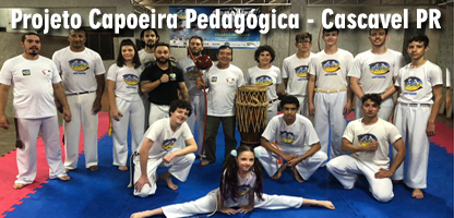 Projeto Capoeira Pedagógica Cascavel Pr